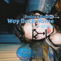 Way Back Home Double H Bootleg