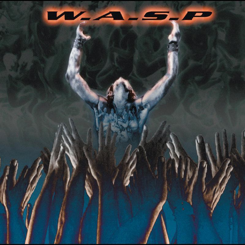 W.A.S.P. - Resurrector