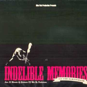 Indelible Memories专辑