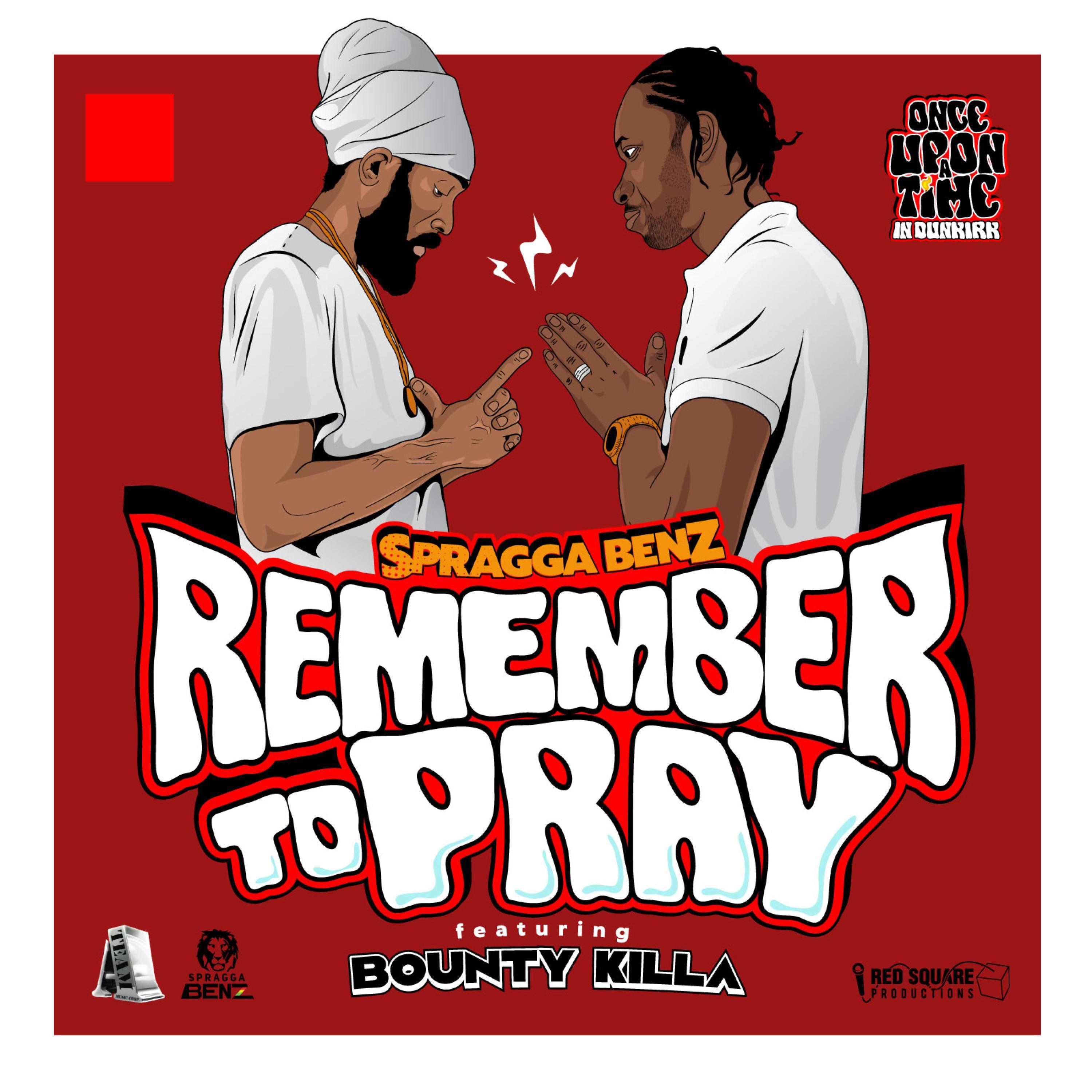 Remember To Pray Featuring Bounty Killer
