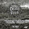 Death Plus - Trudging Through The Mud
