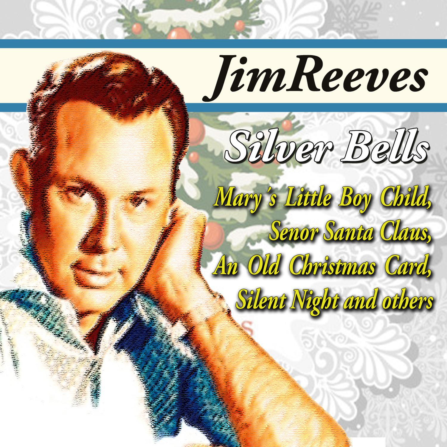 Jim Reeves - Silver Bells专辑