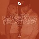 Dangerous Behaviour (Remixes)专辑