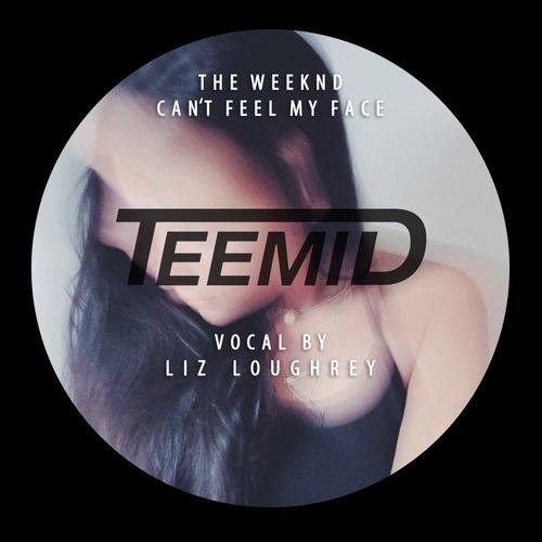 Can't Feel My Face (TEEMID Remix)专辑