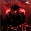 Rock - Bangin In The Club (VIP Mix)