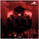 Rock - Bangin In The Club (VIP Mix)专辑