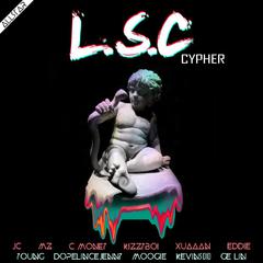 L.S.C CYPHER Part.1