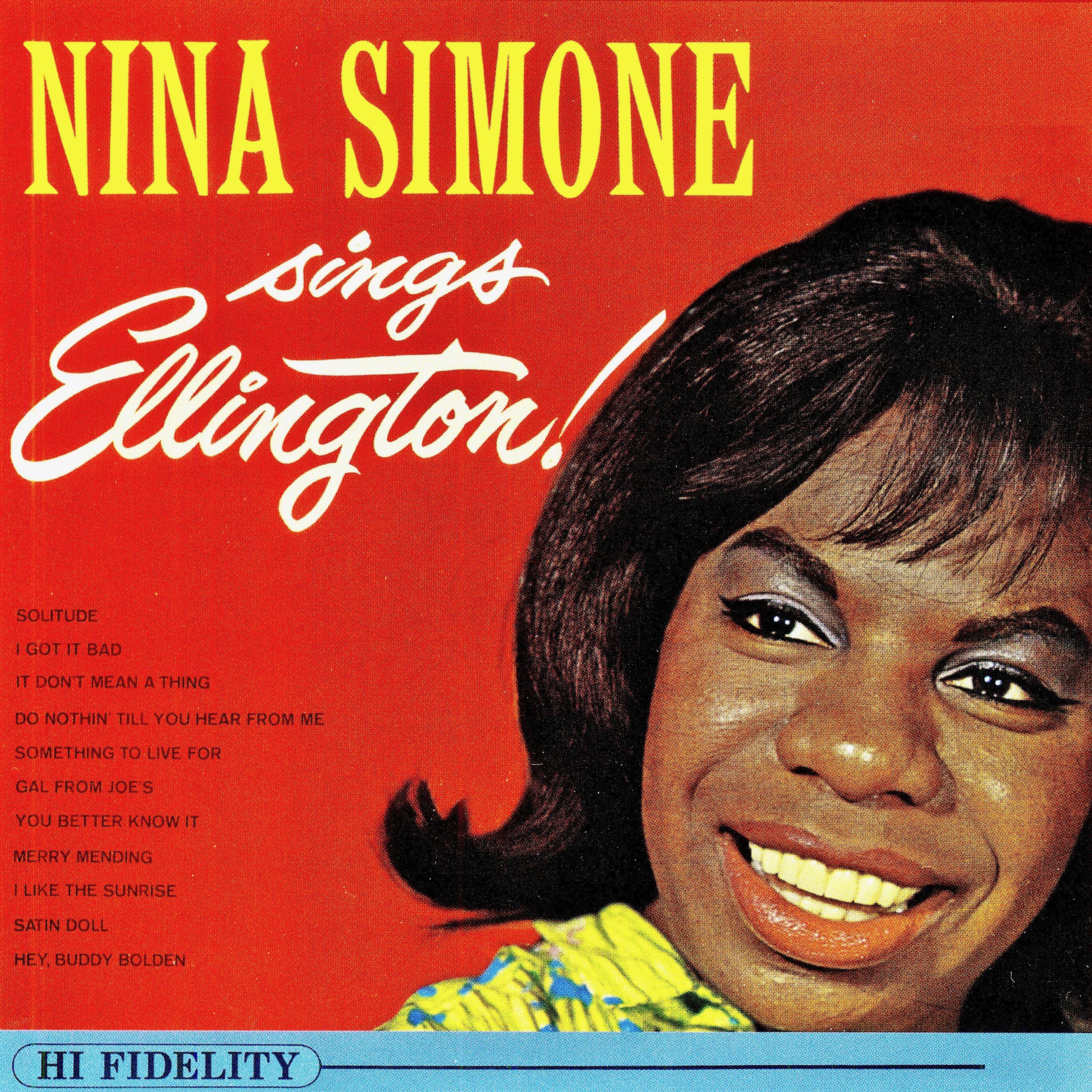 Nina Simone Sings Ellington (Remastered)专辑