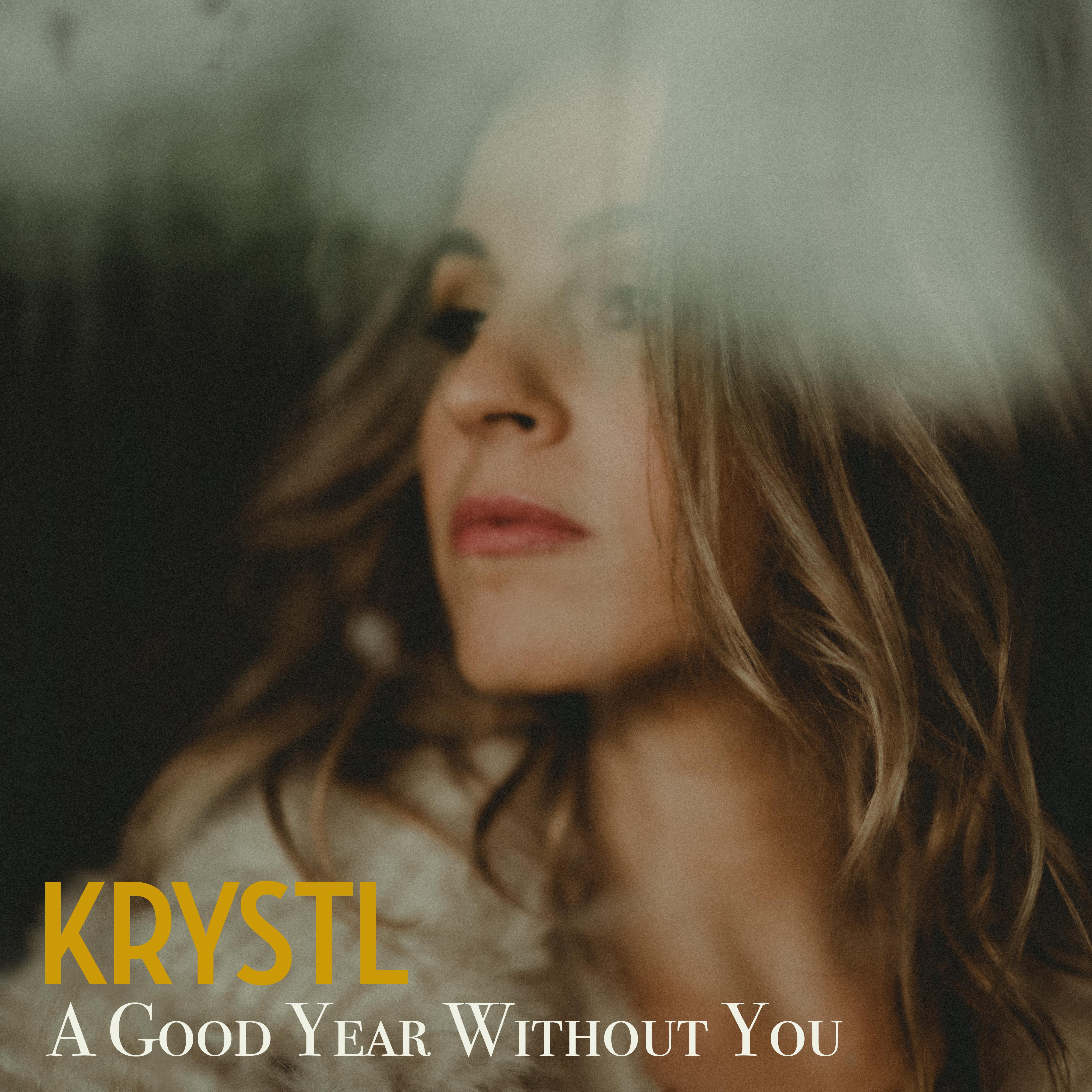 A Good Year Without You