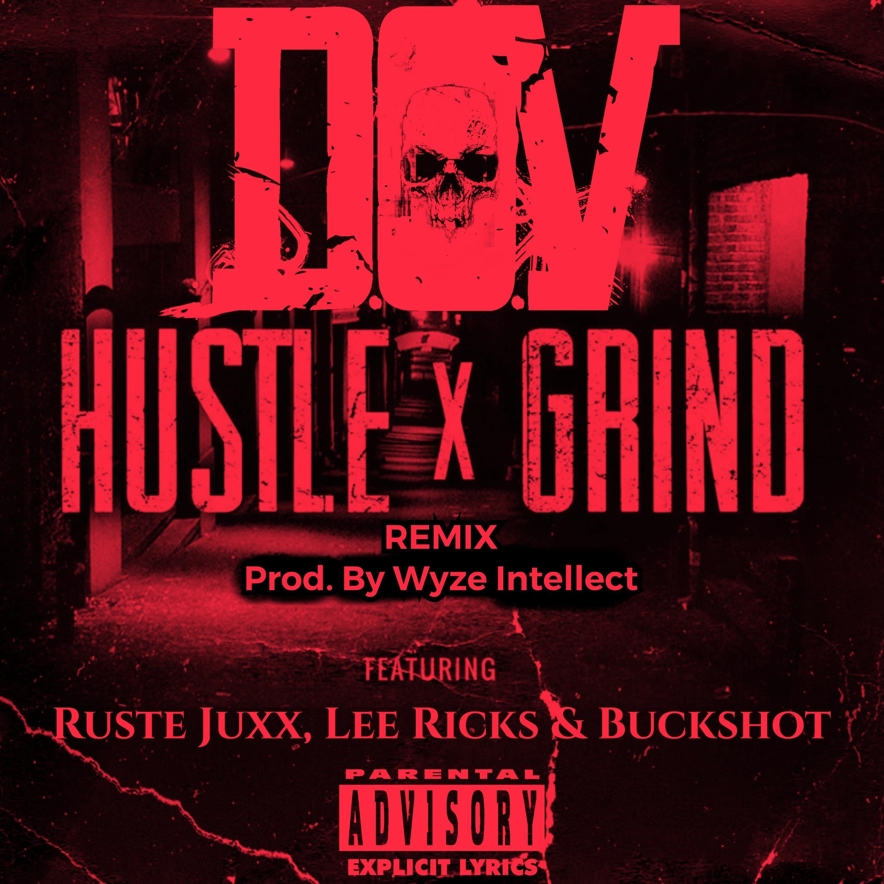 Hustle & Grind (feat. Ruste Juxx, Lee Ricks & Buckshot)