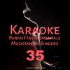 Karaoke Parfait Instrumentals Musicians & Singers, Vol. 35专辑