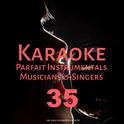 Karaoke Parfait Instrumentals Musicians & Singers, Vol. 35专辑