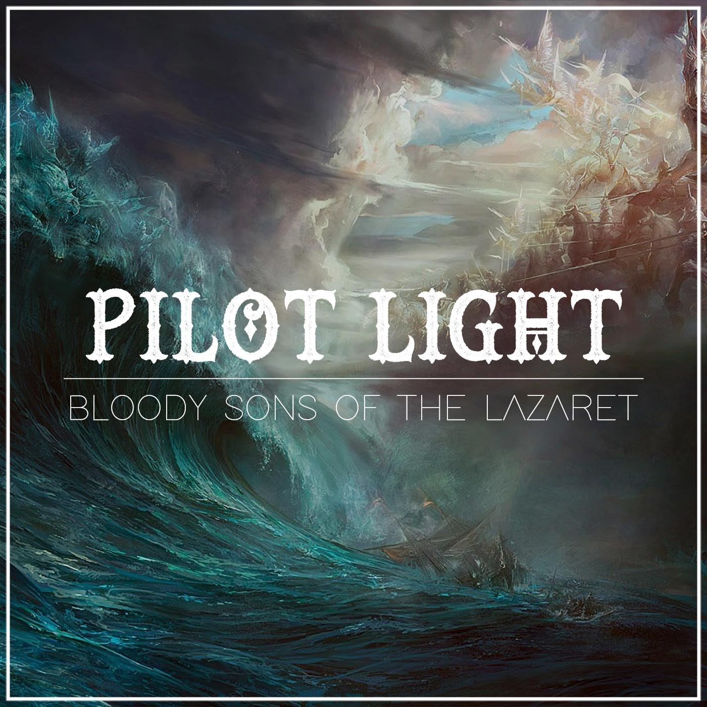Bloody Sons of the Lazaret
