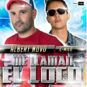 开场【Albert Novo】Me Llaman El Loco(DJ.Eivin一文 Remix)专辑