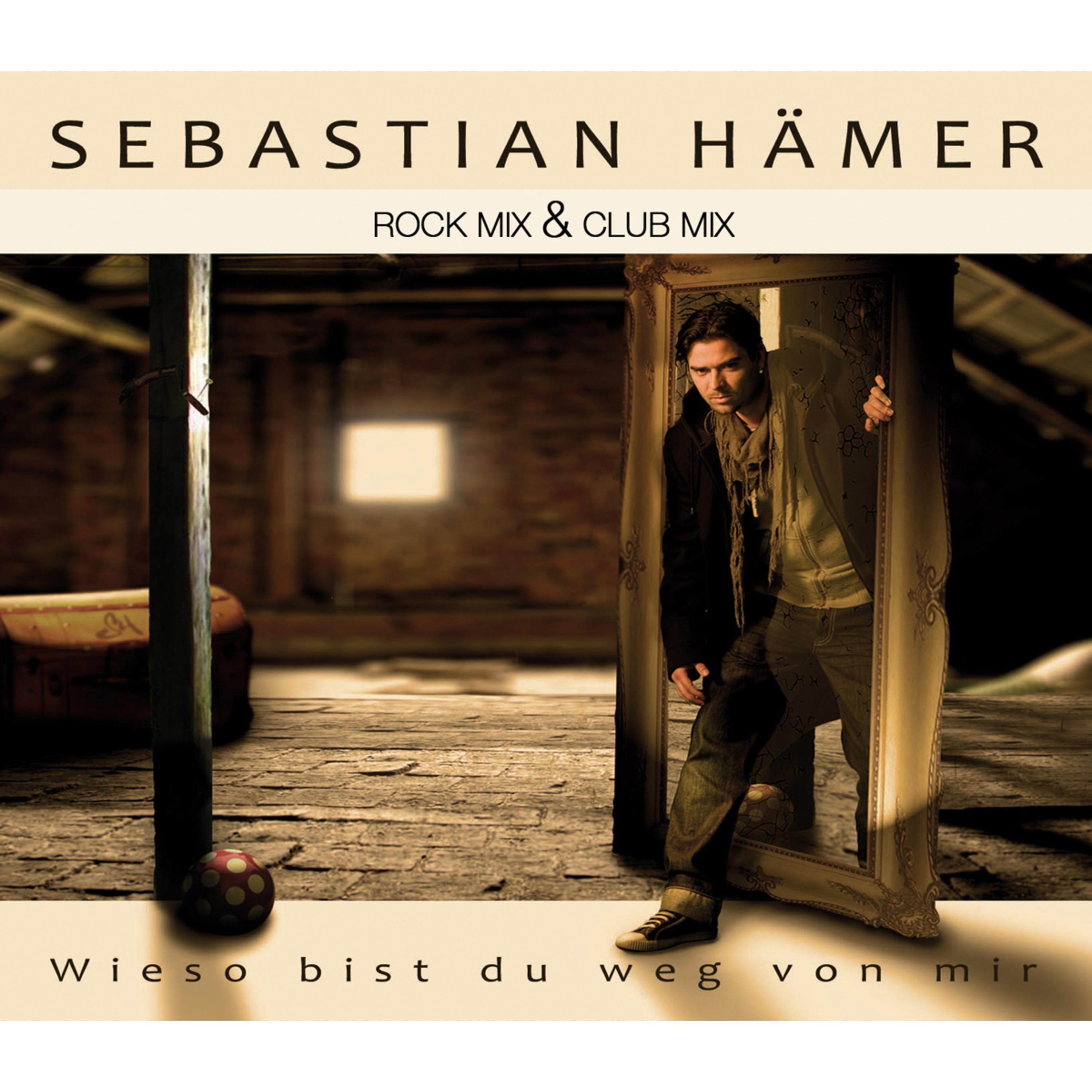 Wieso bist Du weg von mir (Mix Versions)