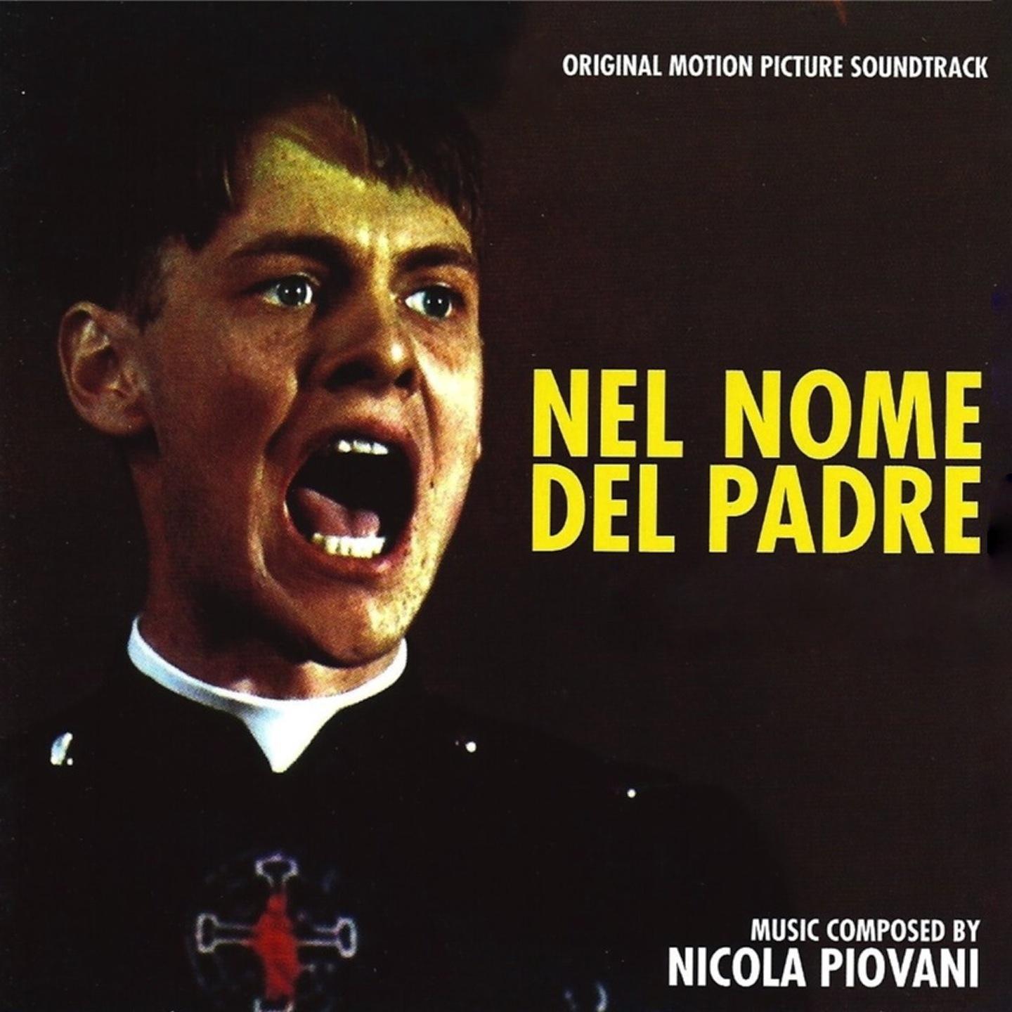 Nel nome del padre (Original Motion Picture Soundtrack )专辑