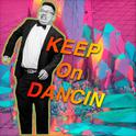 Keep on dancin专辑