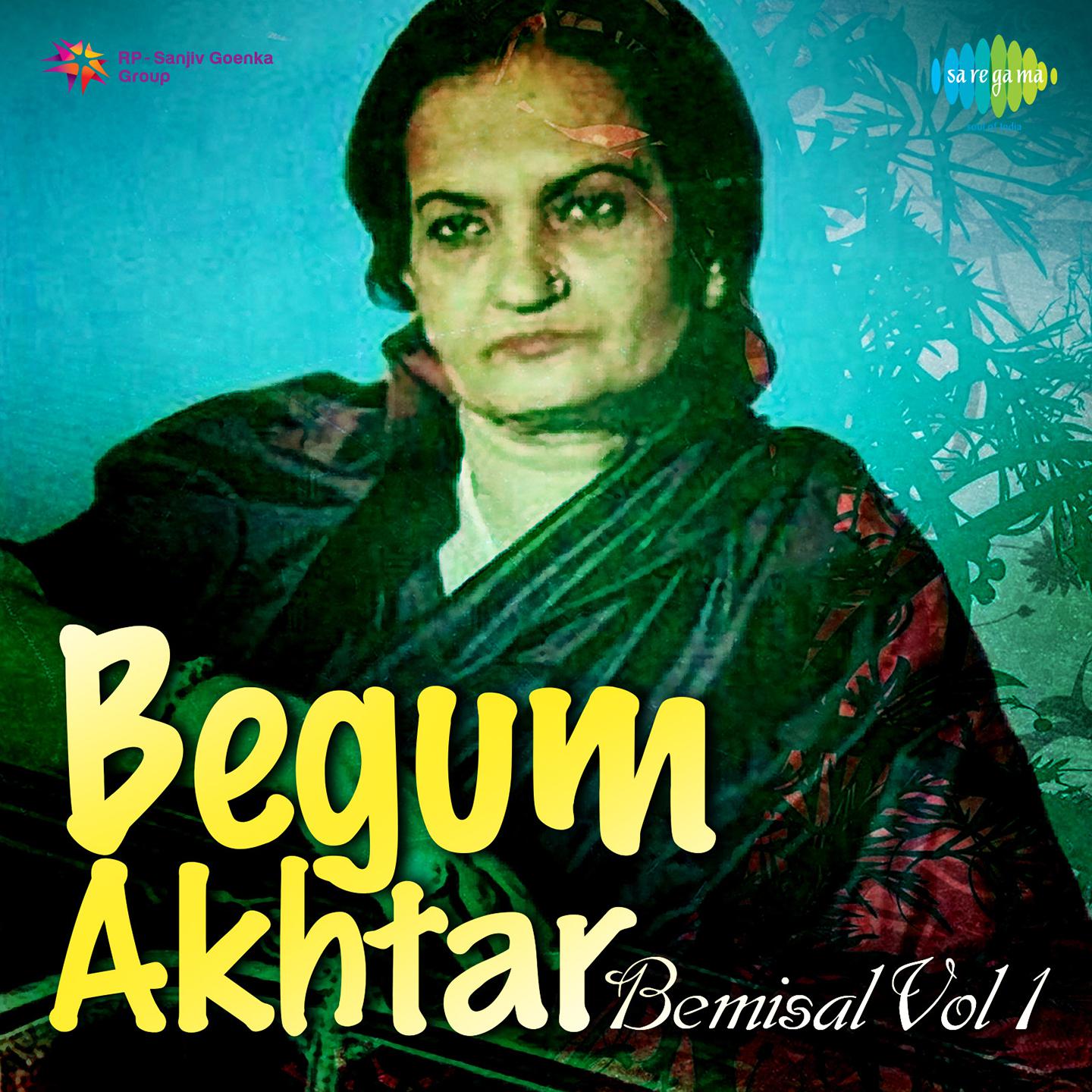 Begum Akhtar Bemisal 1专辑