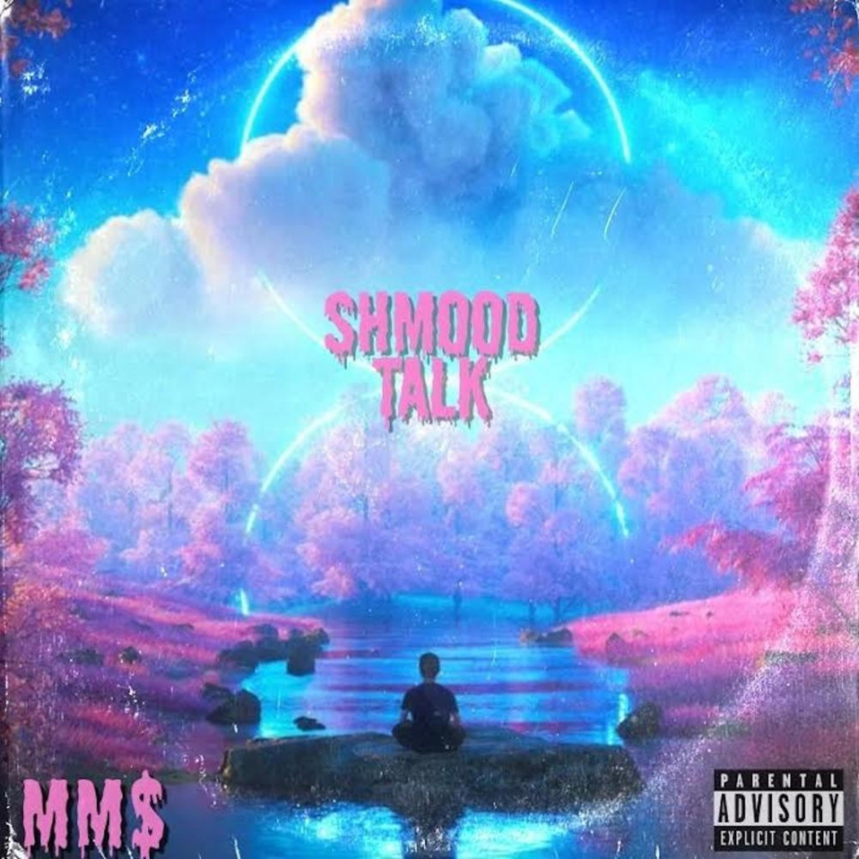 MM$ - Shmood Talk