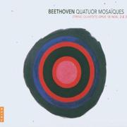 Beethoven - String Quartets 2 & 3