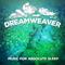 Dreamweaver: Music for Absolute Sleep专辑