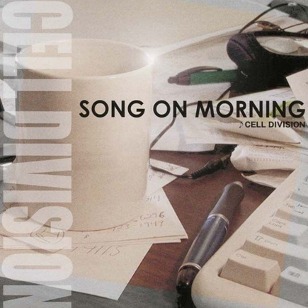 SONG ON MORNING