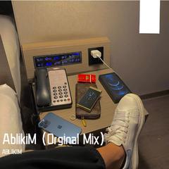 AblikiM (Orginal Mix)