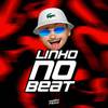 Linho No Beat - Tropa do Bruxo