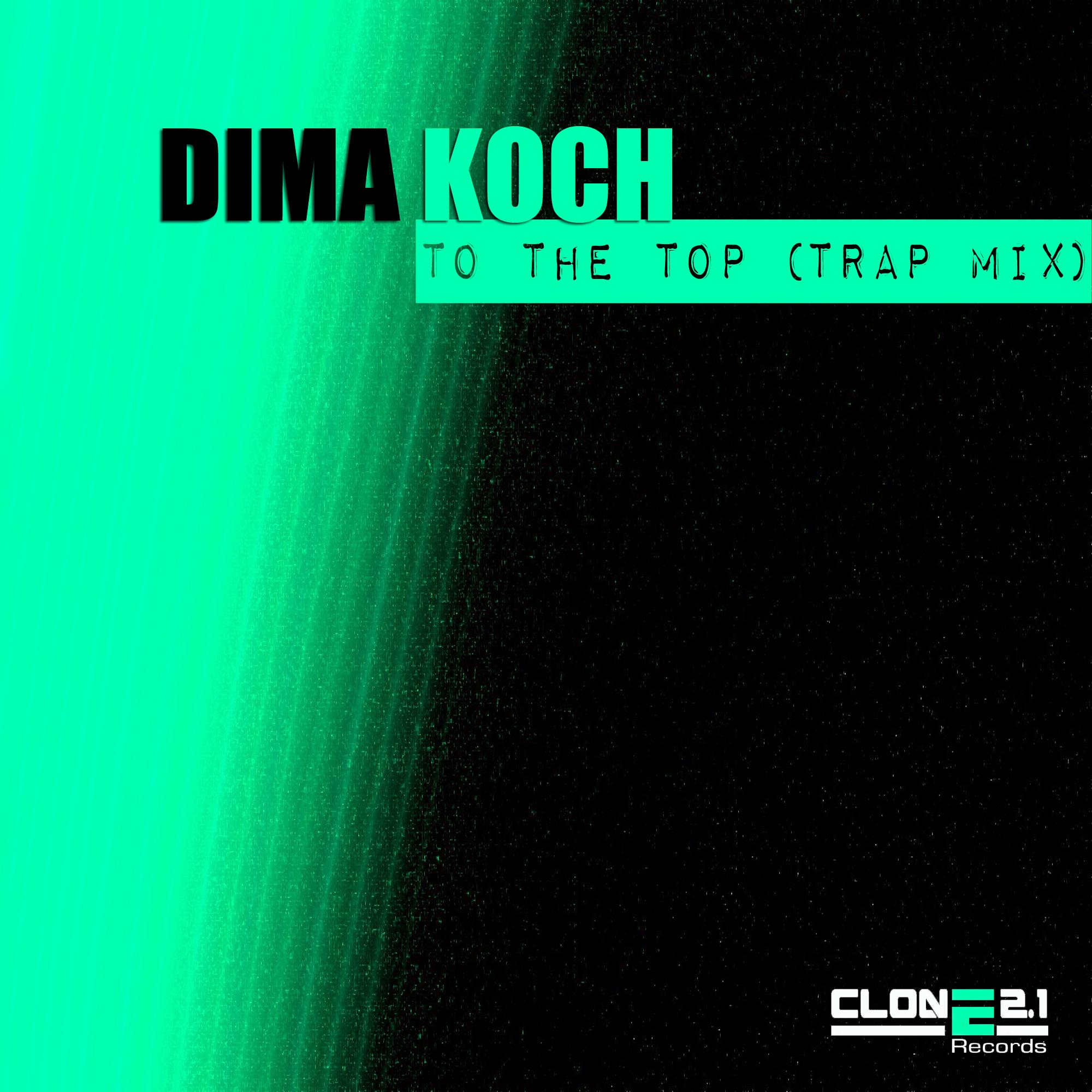 To the Top (Trap Mix) - Single