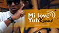 Mi Love Yuh (Remix)专辑