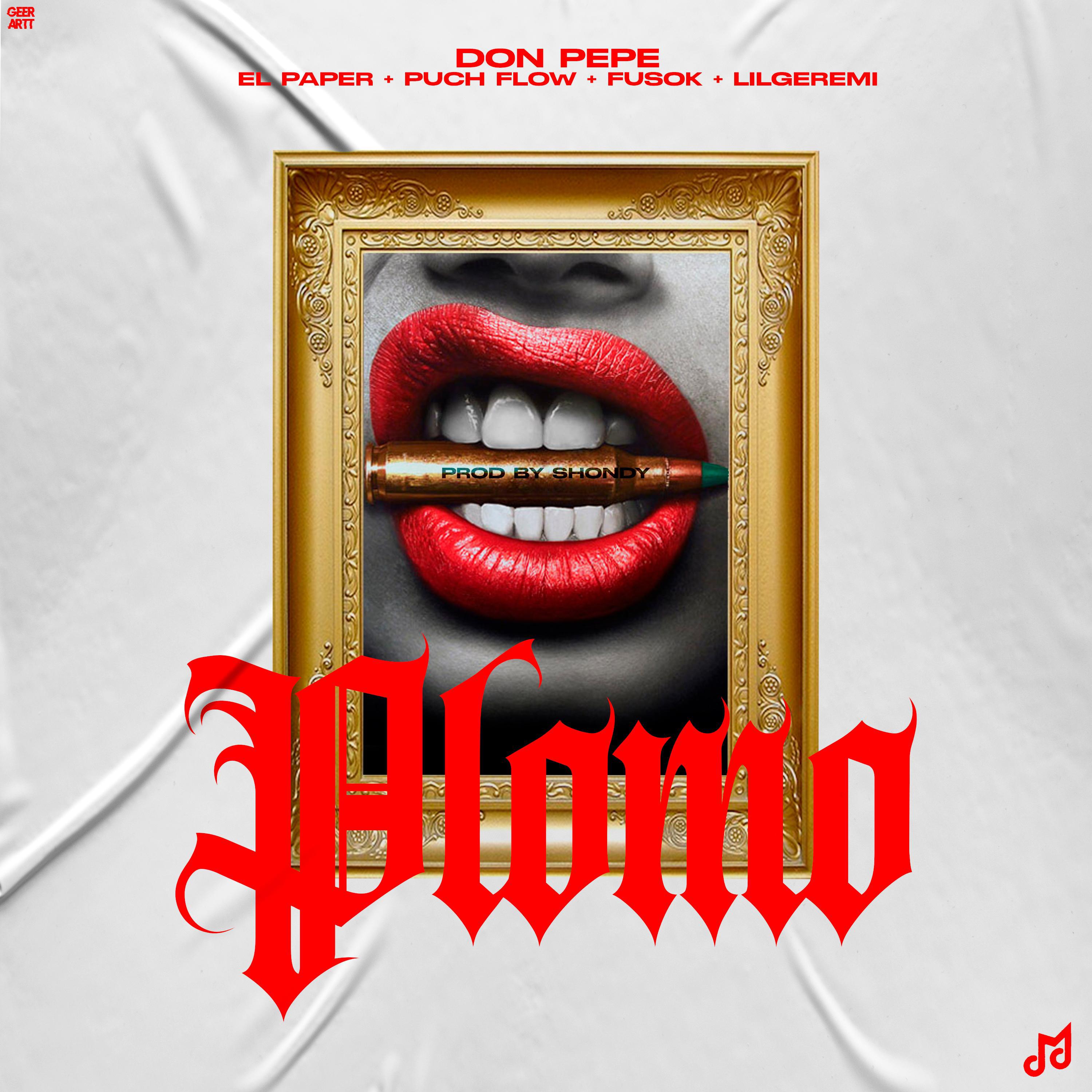 Don Pepe - PLOMO (feat. Fusok, Puch Flow, Paper & Lil Geremi)