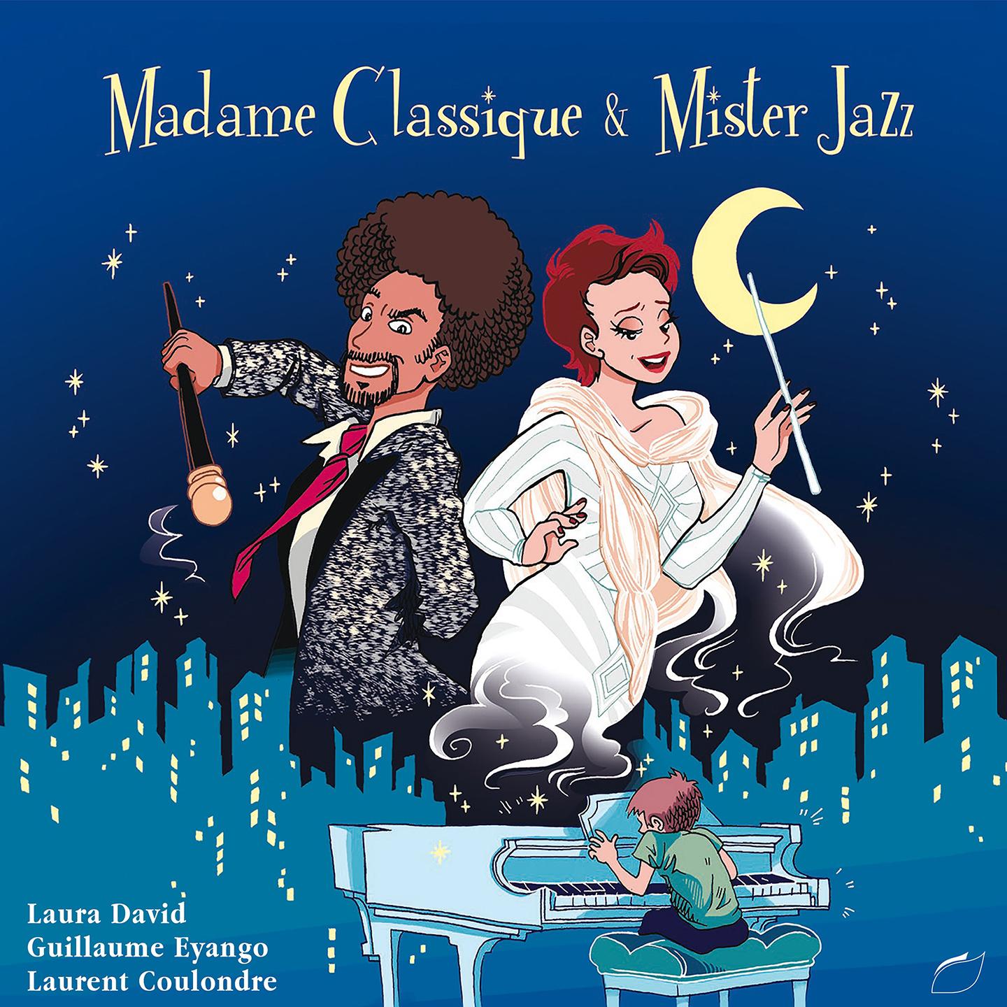 Madame Classique & Mister Jazz专辑