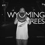 Wyoming Trees专辑