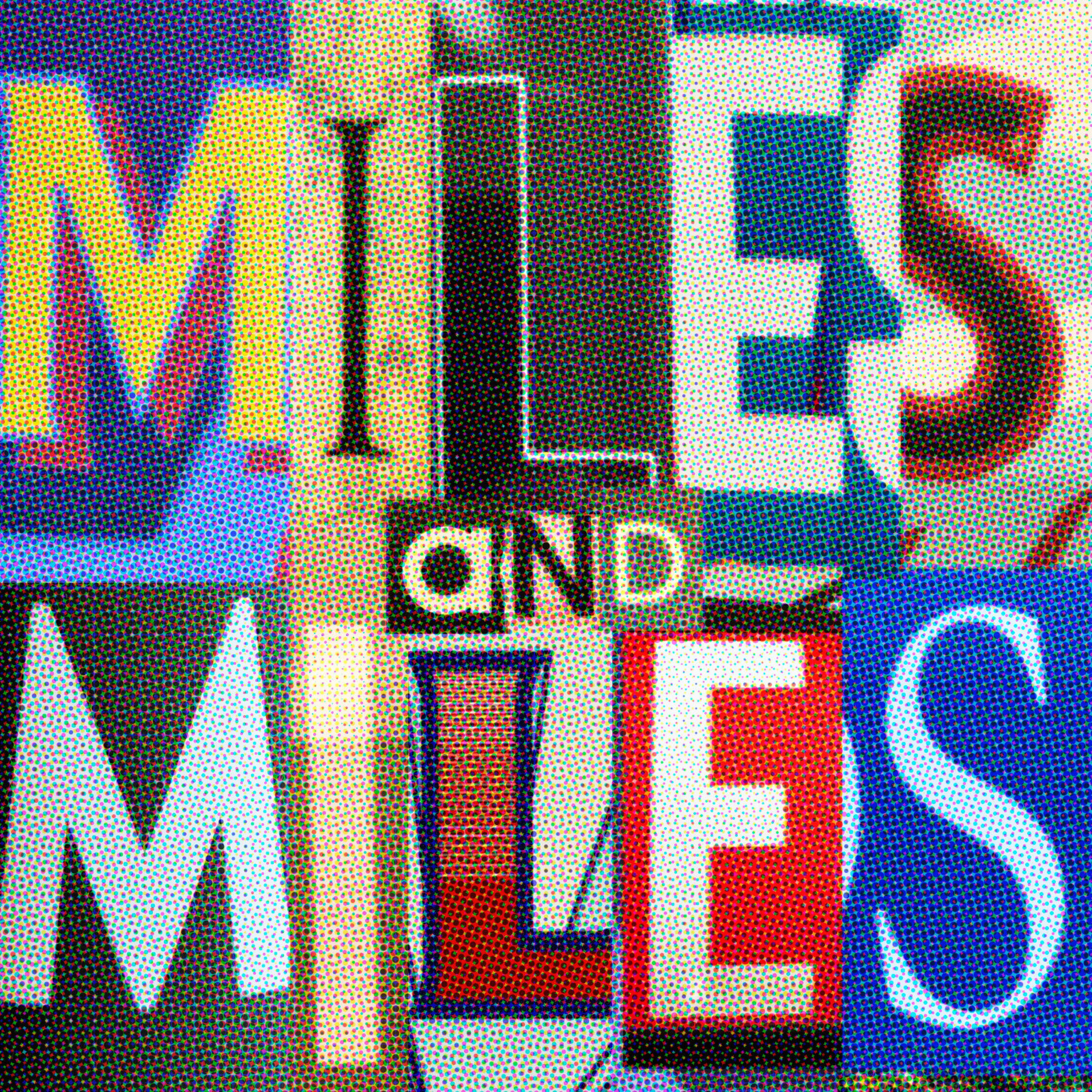 Miles And Miles