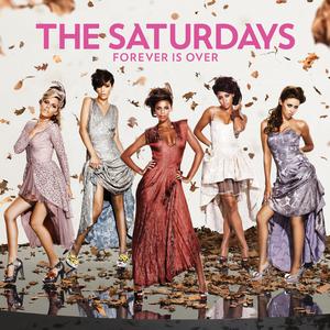 The Saturdays - Forever Is Over （降5半音）