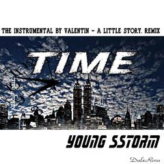 Valentin-TIME！（非正式版）（YoungSStorm remix）