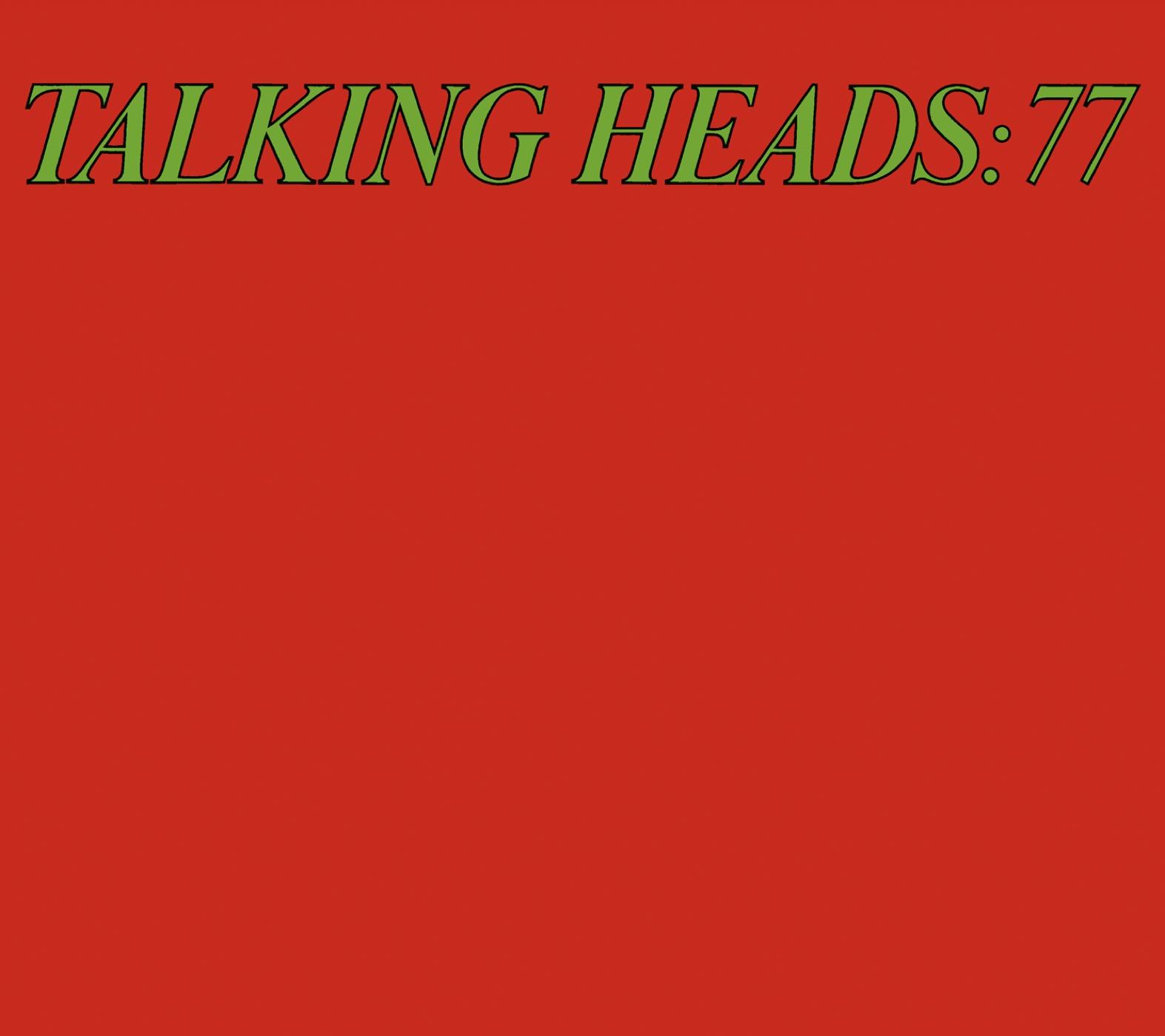 Talking Heads '77 (Deluxe Version)