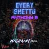 Anthony B - Every Ghetto