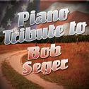 Tribute to Bob Seger