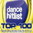 Dance Hitlist Top 100 Volume 2