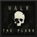 Walk The Plank专辑