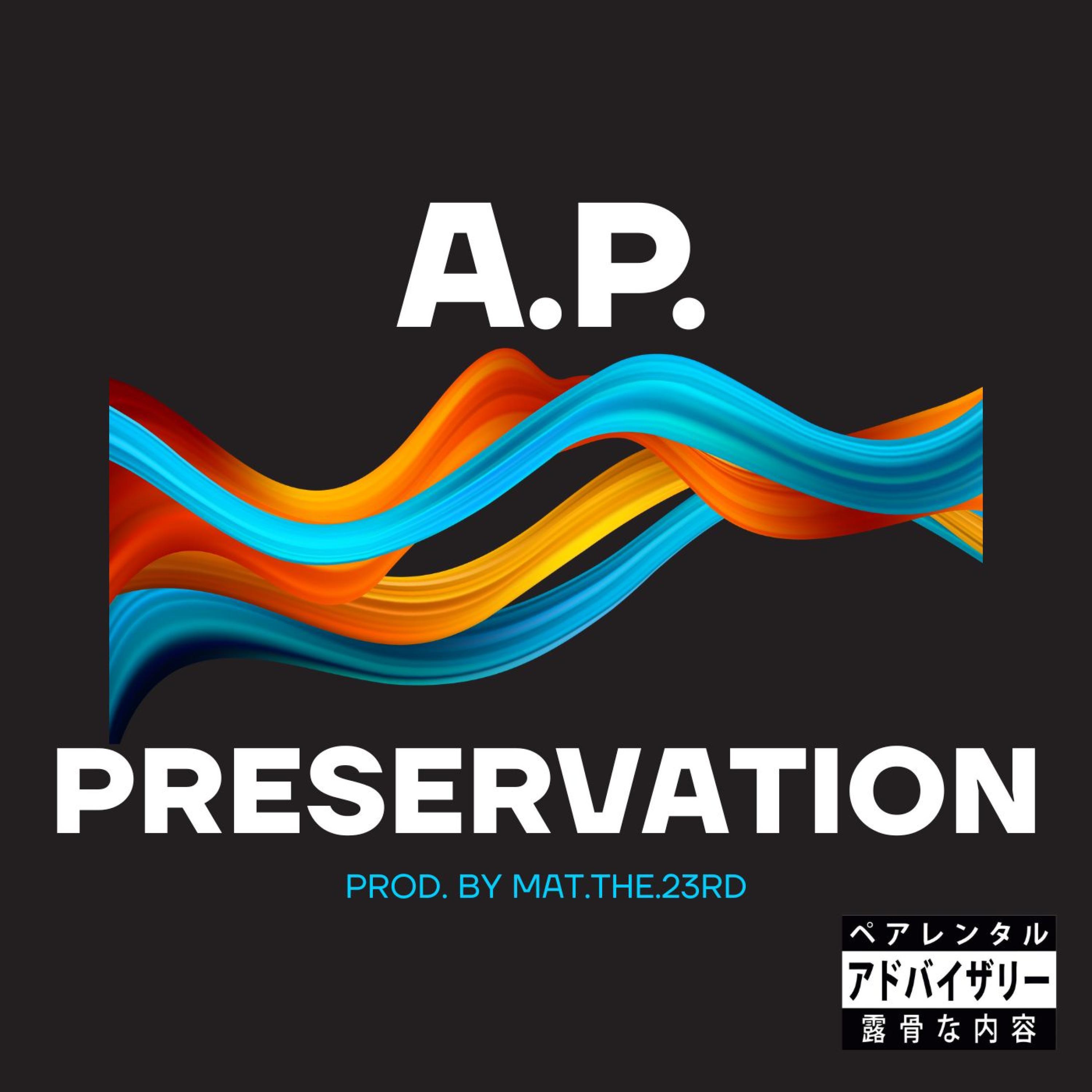 A.P. - Preservation