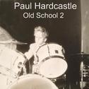 Hardcastle Old School 2专辑