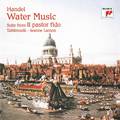 Händel: Water Music, HWV 348-350 & Suite from Il pastor fido, HWV 8c