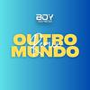 Boy do Medio - Outro Mundo (feat. Mc Jacaré)