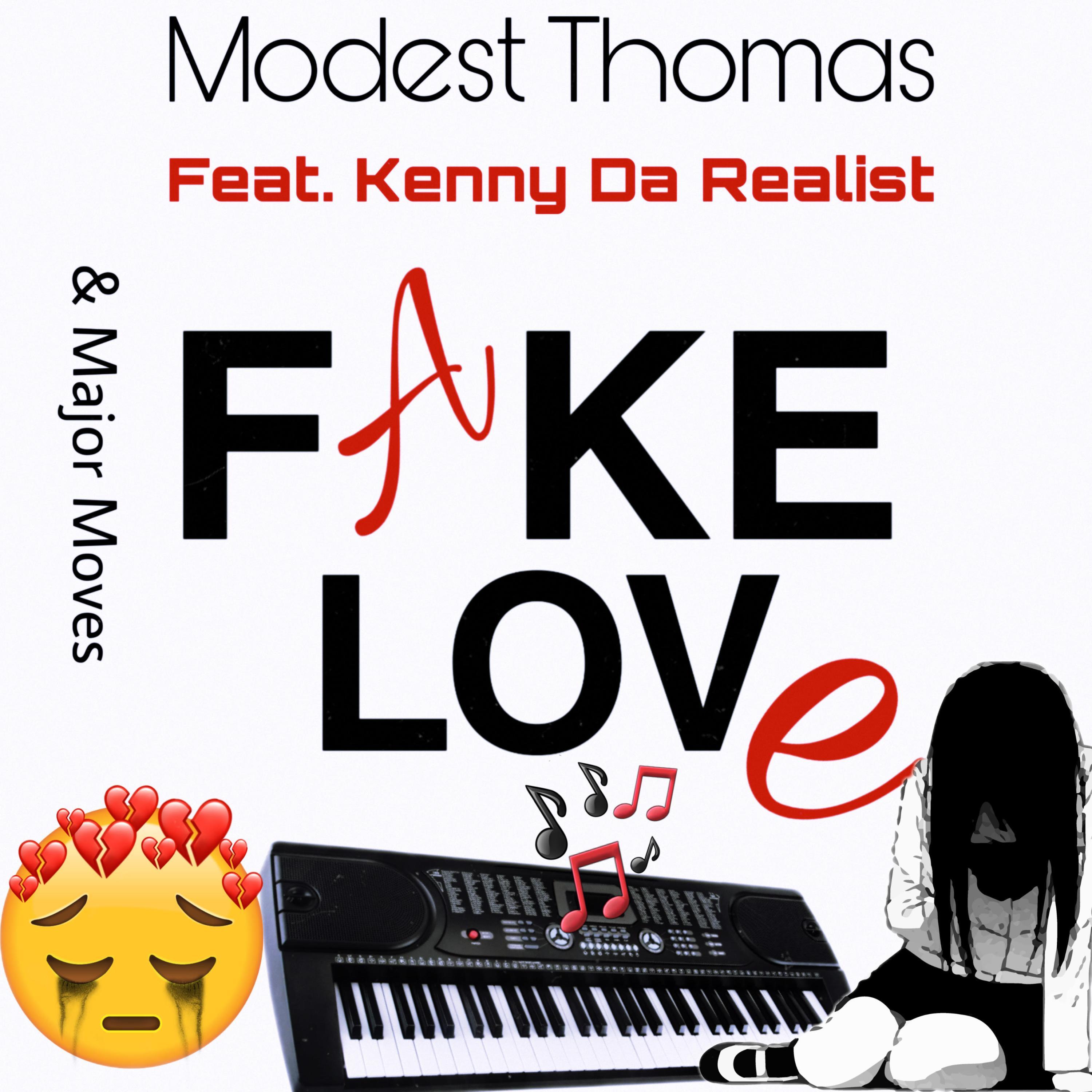 Fake Love (feat. Kenny Da Realist & Major Moves)