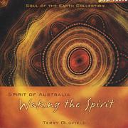 Spirit of Australia - Waking the Spirit