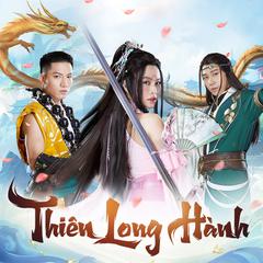 Thiên Long Hành (Beat)