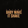 Tricks - Baby Make It Shake