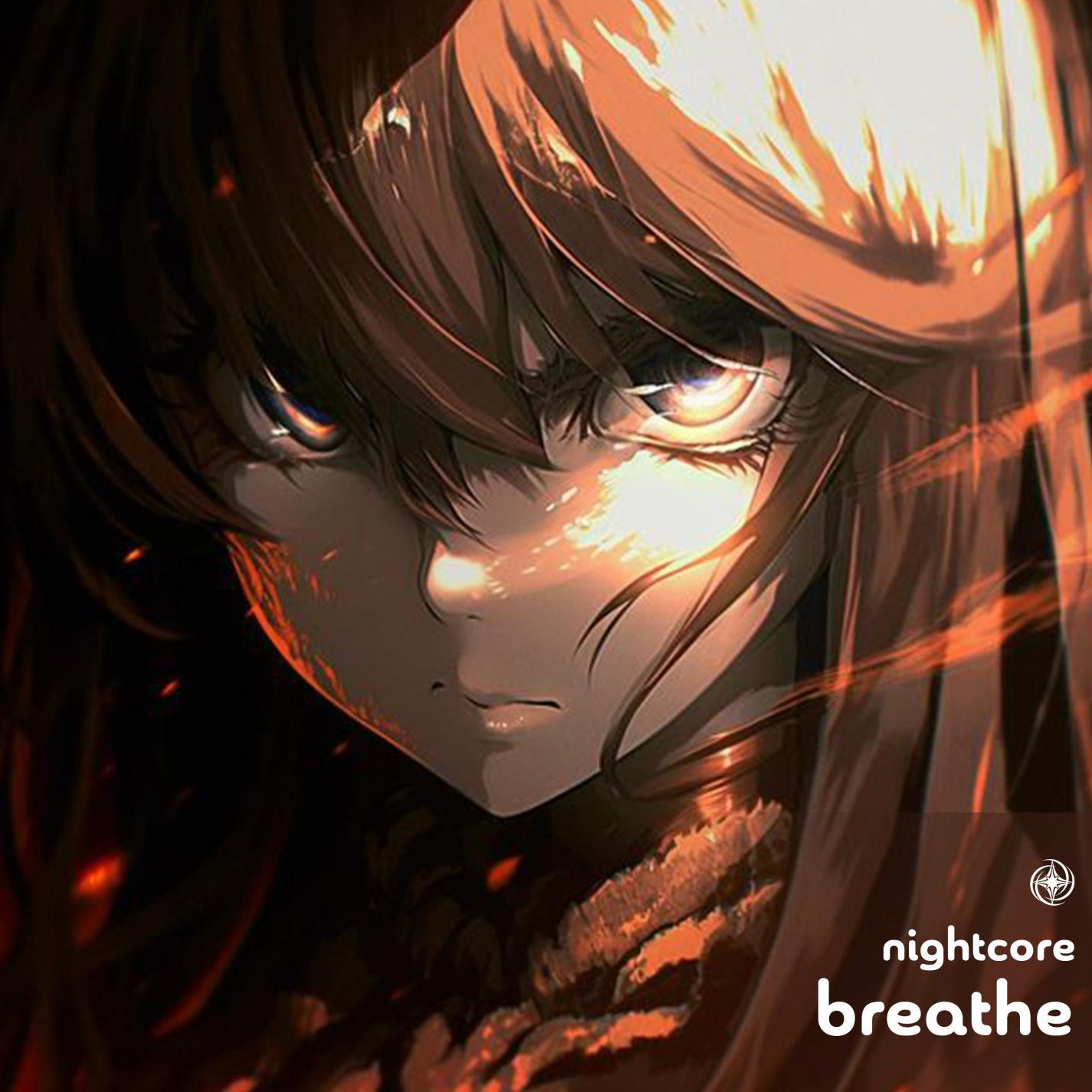 Breathe - Nightcore